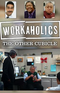 Workaholics: The Other Cubicle