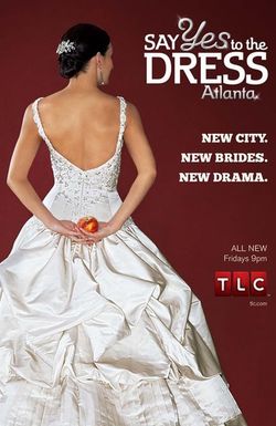 Say Yes to the Dress: Atlanta