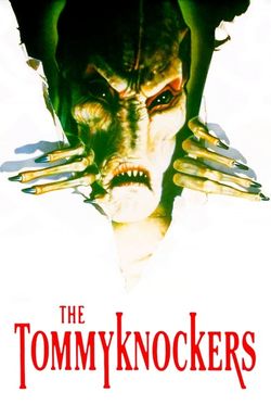 The Tommyknockers