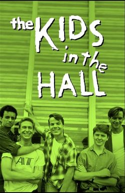 The Kids in the Hall