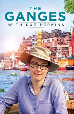 The Ganges with Sue Perkins