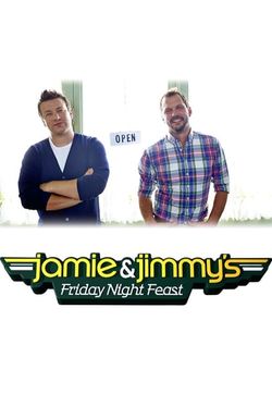 Jamie and Jimmy's Friday Night Feast