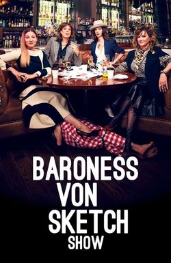 Baroness Von Sketch Show