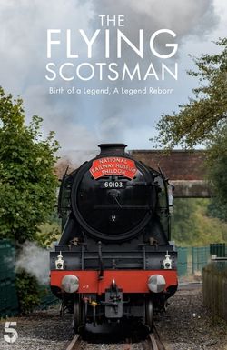 The Unstoppable Flying Scotsman