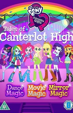 My Little Pony: Equestria Girls Specials