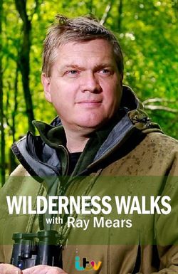 Wilderness Walks with Ray Mears