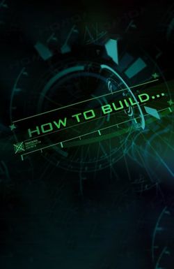 How to Build...