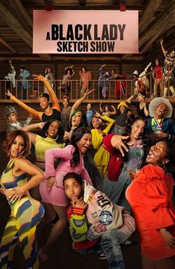 A Black Lady Sketch Show