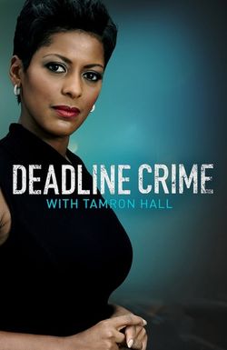 Deadline: Crime with Tamron Hall