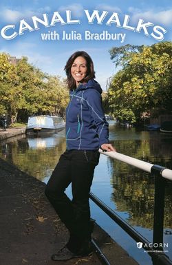 Julia Bradbury's Canal Walks