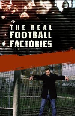 The Real Football Factories