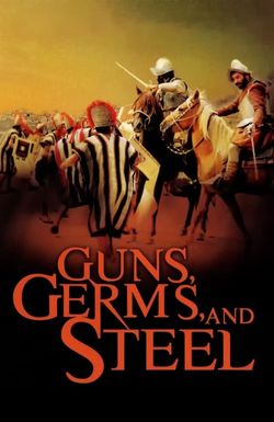 Guns, Germs, and Steel