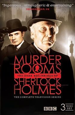 Murder Rooms: Mysteries of the Real Sherlock Holmes