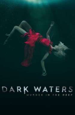 Dark Waters: Murder in the Deep