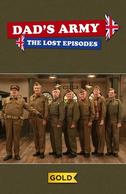 Dad's Army: The Lost Episodes