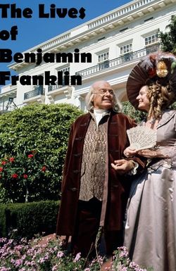 The Lives of Benjamin Franklin