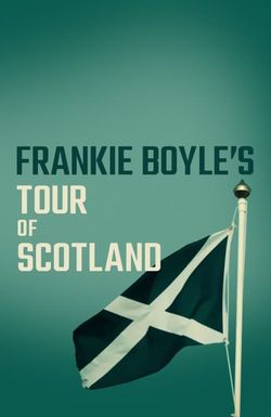 Frankie Boyle's Tour of Scotland