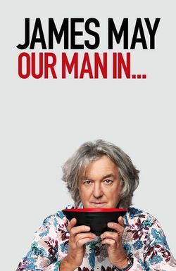 James May: Our Man in...