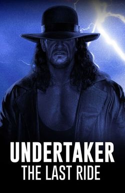 Undertaker: The Last Ride