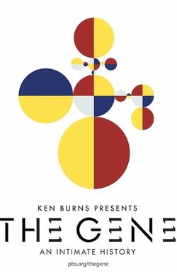 Ken Burns Presents: The Gene