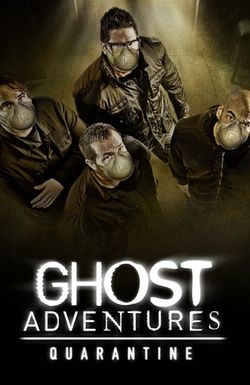 Ghost Adventures: Quarantine