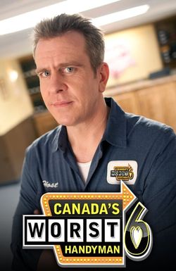 Canada's Worst Handyman