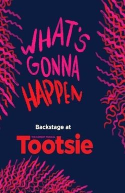 What's Gonna Happen: Backstage at 'Tootsie' with Sarah Stiles