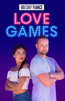 90 Day Fiancé: Love Games