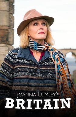 Joanna Lumley's Home Sweet Home: Travels in My Own Land