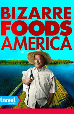 Bizarre Foods America