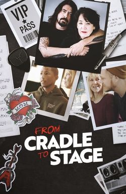 From Cradle to Stage