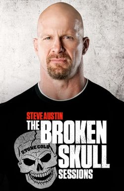 Steve Austin's Broken Skull Sessions