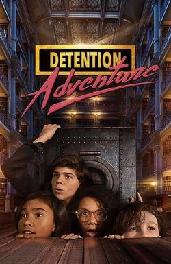 Detention Adventure