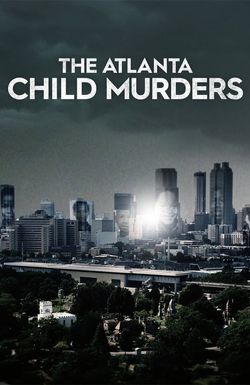 The Atlanta Child Murders