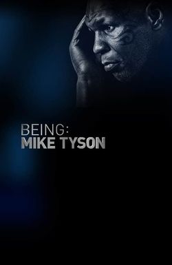 Being: Mike Tyson