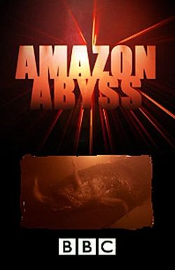 Amazon Abyss