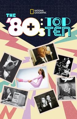 The '80s: Top Ten