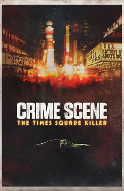 Crime Scene: The Times Square Killer