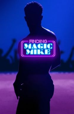 Finding Magic Mike