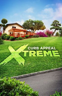 Curb Appeal Xtreme