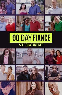 90 Day Fiancé: Self-Quarantined