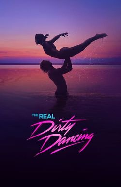 The Real Dirty Dancing