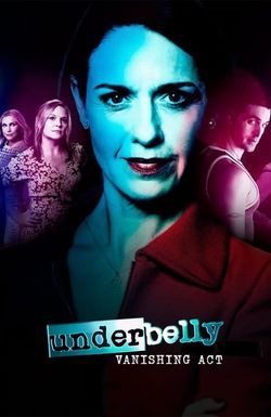 Underbelly: Vanishing Act