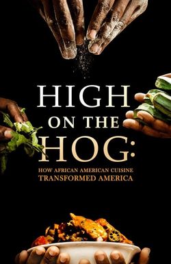 High on the Hog: How African American Cuisine Transformed America