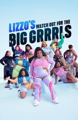 Lizzo's Watch Out for the Big Grrrls