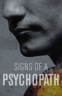 Signs of a Psychopath