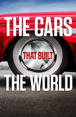 The Cars That Made the World