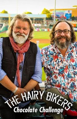 The Hairy Bikers Chocolate Challenge