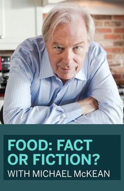 Food: Fact or Fiction?