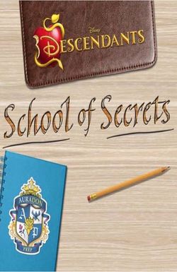 Disney Descendants: School of Secrets